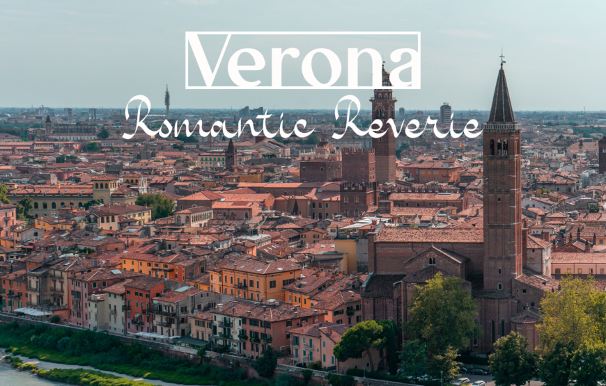 Experience Verona’s Culture